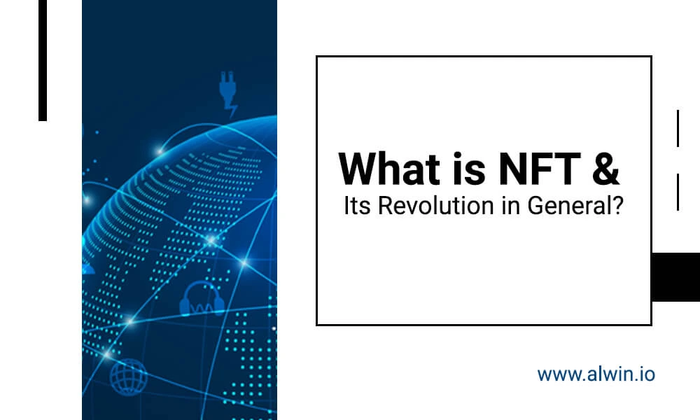NFT Revolution 2021 -  All You Need to Know