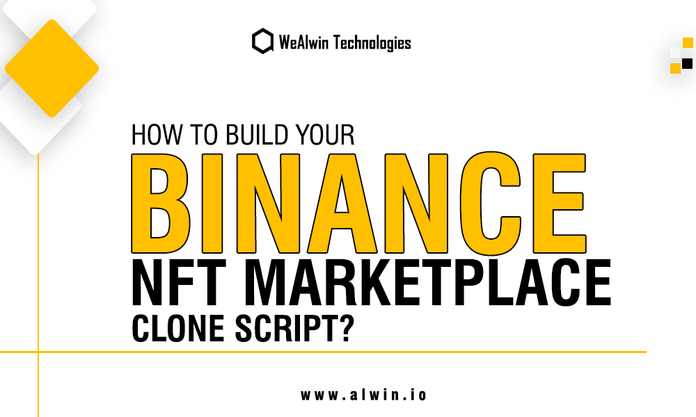 Binance NFT Marketplace Clone Script | Launch Your Own NFT Marketplace Like Binance NFT