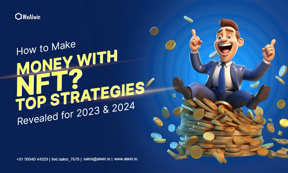 how-to-make-money-with-nft-strategies