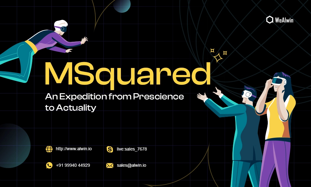 msquared-an-expedition-from-prescience-to-actuality