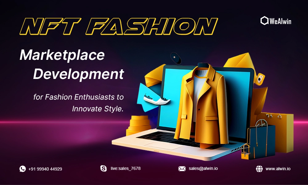 NFT Fashion Marketplace Development Company - WeAlwin