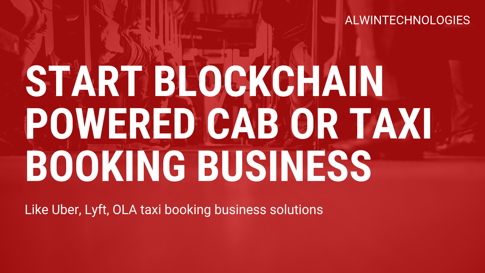 how-to-start-own-blockchain-powered-cab-or-taxi-booking-business