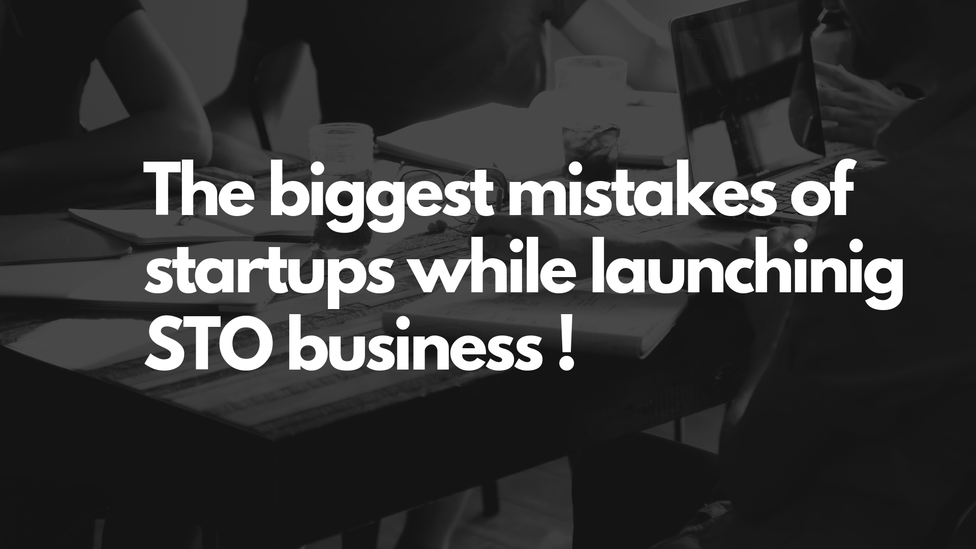 avoid-mistakes-while-launching-sto