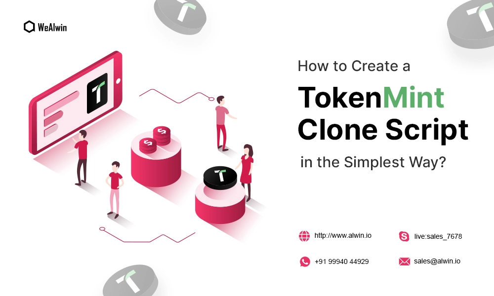 Create Your Own Tokenmint Exchange with WeAlwin's Clone Script.