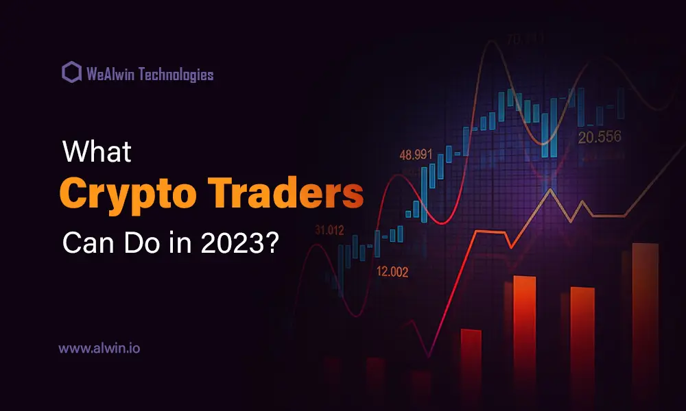 What Crypto Traders Can Do in 2023?